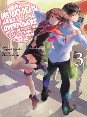 cover image of My Instant Death Ability is So Overpowered, No One in This Other World Stands a Chance Against Me!, Volume 3